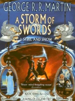Image of A Storm of Swords. 1 Steel and Snow by George R. R Martin Paperback