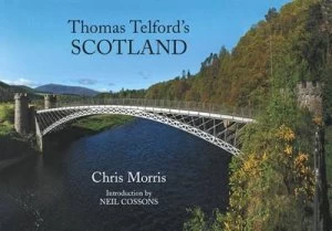 Image of Thomas Telfords Scotland by Chris Morris Paperback