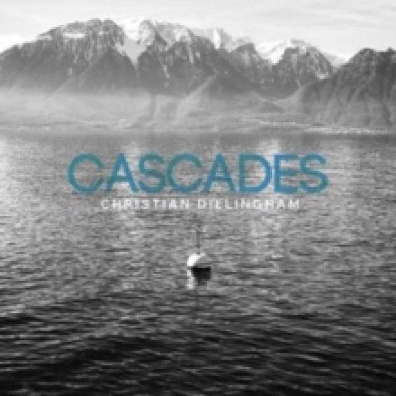 Image of Christian Dillingham - Cascades [CD / Album] Music CDs - Music CD