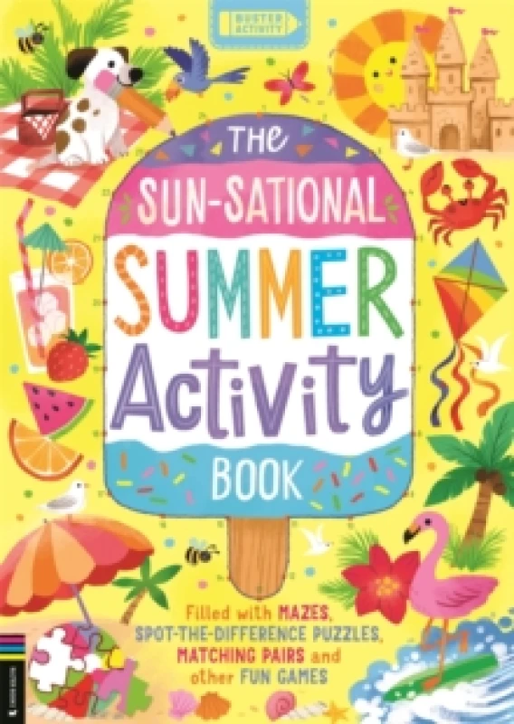 Image of The Sun-sational Summer Activity Book : Filled with mazes, spot-the-difference puzzles, matching pairs and other fun games Paperback / softback