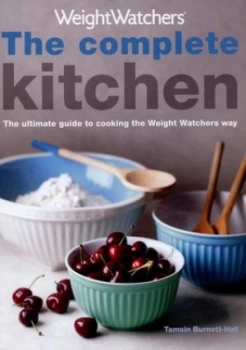 Image of Weight Watchers the Complete Kitchen by Tamsin Burnett-Hall Hardback