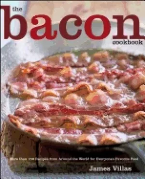 Image of bacon cookbook more than 150 recipes from around the world for everyones fa