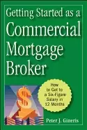 Image of getting started as a commercial mortgage broker how to get to a six figure