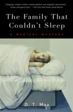 Image of The family that couldnt sleep by D. T Max