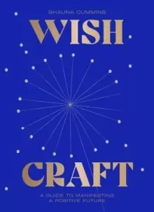 Image of WishCraft : A Guide to Manifesting a Positive Future