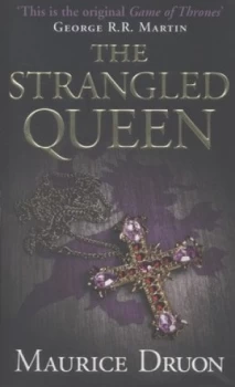 Image of The Strangled Queen by Maurice Druon Hardback