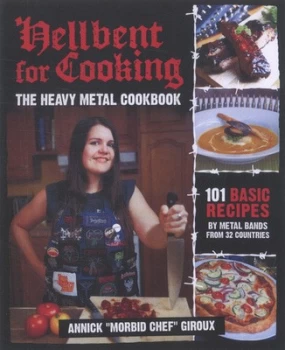 Image of Hellbent for Cooking by Annick Giroux Paperback