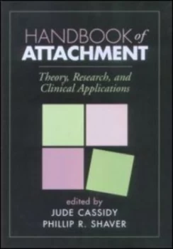 Image of Handbook of Attachment by Jude Cassidy and Phillip R Shaver Hardback