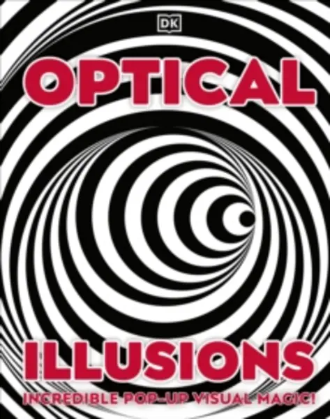 Image of Optical Illusions : Incredible Pop-Up Visual Magic! Hardback