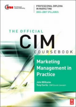 Image of Marketing Management in Practice 2006-2007 by John Williams Paperback