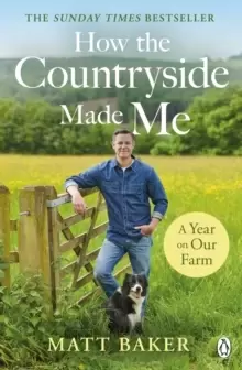 Image of A Year on Our Farm : How the Countryside Made Me