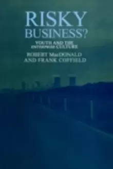 Image of Risky Business?Youth And The Enterprise Culture