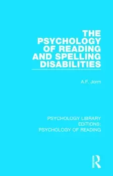 Image of The Psychology of Reading and Spelling Disabilities