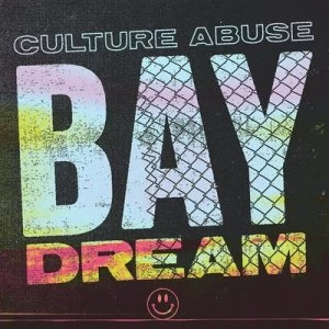 Image of Bay Dream by Culture Abuse CD Album