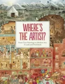 Image of Where's The Artist? From Cave Paintings to Modern Art