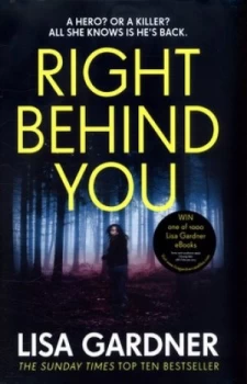Image of Right behind You by Lisa Gardner Hardback