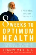 Image of 8 weeks to optimum health a proven program for taking full advantage of you