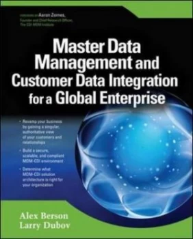 Image of Master Data Management and Customer Data Integration for a Global Enterprise by Alex Berson Paperback