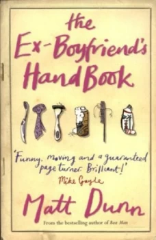 Image of The Ex-Boyfriends Handbook by Matt Dunn Paperback