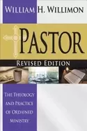 Image of pastor revised edition the theology and practice of ordained ministry