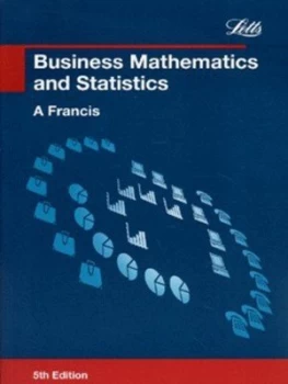 Image of Business Mathematics and Statistics by A Francis Book