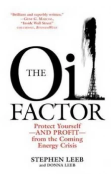 Image of The Oil Factor by Stephen Leeb Paperback