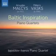 image of Arvydas Malcys/Peteris Vasks: Baltic Inspiration: Piano Quartets