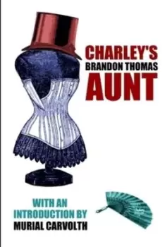 Image of Charley's Aunt - Brandon Thomas - Paperback - Used