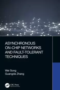 Image of Asynchronous On-Chip Networks and Fault-Tolerant Techniques