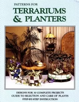 image of Patterns for Terrariums & Planters by Randy Wardell