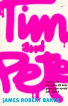 Image of Tim and Pete by James Robert Baker Paperback