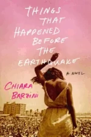 Image of things that happened before the earthquake a novel
