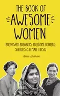 Image of book of awesome women boundary breakers freedom fighters sheroes and female