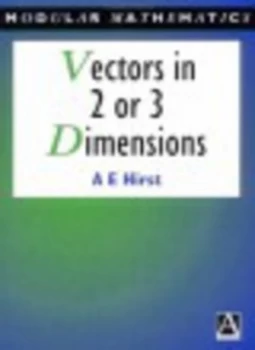 Image of Vectors in 2 or 3 Dimensions by Ann Hirst Paperback