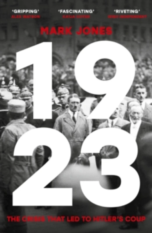 Image of 1923 : The Crisis That LED to Hitler's Coup Paperback / softback