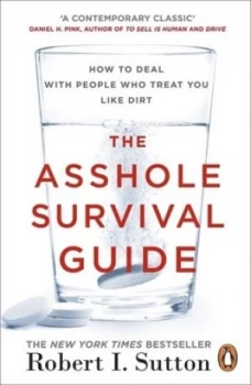 Image of The asshole survival guide by Robert I Sutton