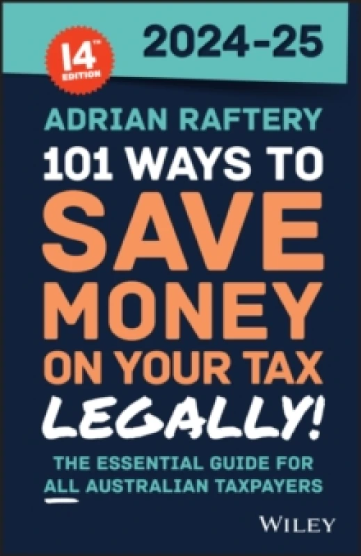 Image of 101 Ways to Save Money on Your Tax - Legally! 2024 - 2025 Paperback / softback