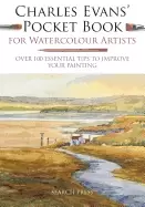Image of Charles Evans' Pocket Book for Watercolour Artists : Over 100 Essential Tips to Improve Your Painting