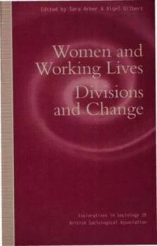 Image of Women and Working Lives by S. Arber Paperback