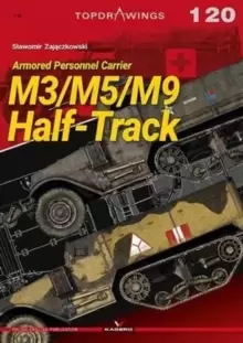 Image of M3/M5/M9 Half-Track : Armored Personnel Carrier