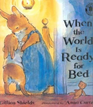 Image of When the World Is Ready for Bed by Gillian Shields Book