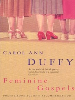 Image of Feminine Gospels by Carol Ann Duffy Paperback