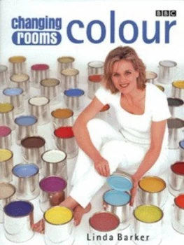 Image of Changing Rooms Colour by Linda Barker Hardback