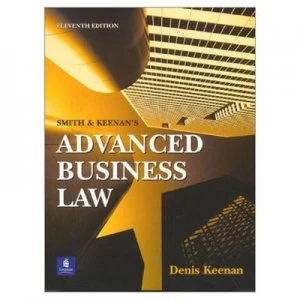 Image of Smith and Keenans Advanced Business Law by Denis Keenan Book