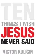 Image of ten things i wish jesus never said