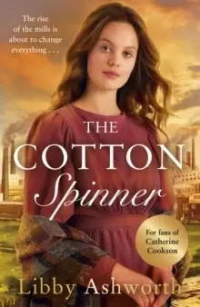 Image of The Cotton Spinner : An absolutely gripping historical saga