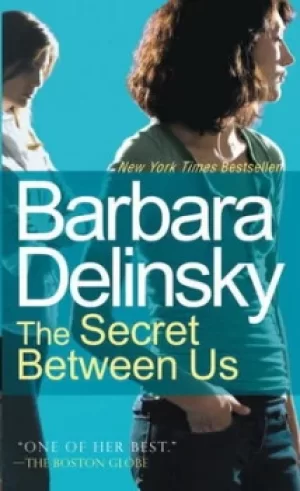 Image of The Secret Between Us by Barbara Delinsky
