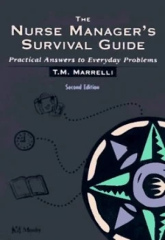 Image of The Nurse Managers Survival Guide by Tina M Marrelli Paperback