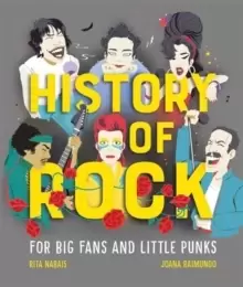 Image of History of Rock : For Big Fans and Little Punks