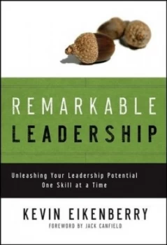 Image of Remarkable Leadership by Kevin Eikenberry Hardback
